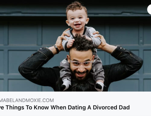 5 Things to Know When Dating a Divorced Dad