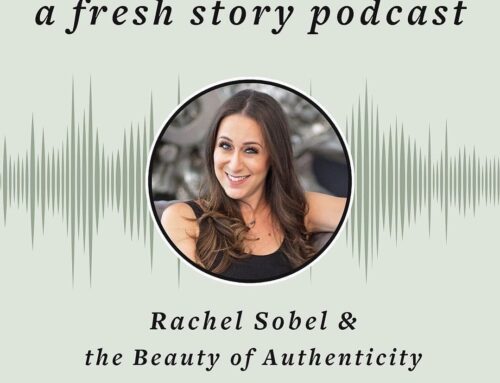 Rachel Sobel on the Fresh Story Podcast