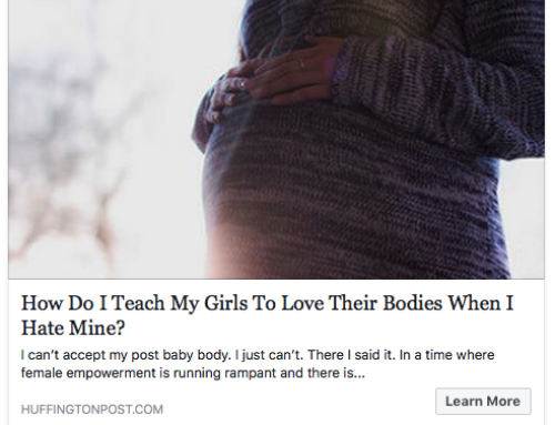 How Do I Teach My Girls To Love Their Bodies When I Hate Mine? – NEW for Huffington Post